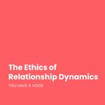 the-ethics-of-relationship-dynamics-cover