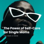 the-power-of-self-care-for-single-moms-cover